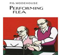 P.G. Wodehouse Performing Flea Hardback Book P.G. Wodehouse Multicolor