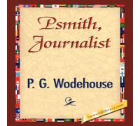 P. G. Wodehouse Psmith, Journalist Hardcover Book P. G. Wodehouse Multicolor