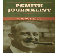P. G. Wodehouse Psmith, Journalist Paperback Book P. G. Wodehouse Multicolor
