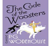 P.G. Wodehouse The Code of the Woosters : (Jeeves & Wooster) Paperback Book P.G. Wodehouse Multicolor