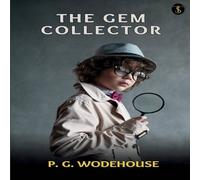 P. G. Wodehouse The Gem Collector Paperback Book P. G. Wodehouse Multicolor