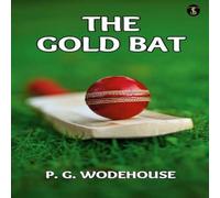 P. G. Wodehouse The Gold Bat Paperback Book P. G. Wodehouse Multicolor