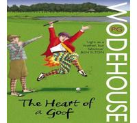 P.G. Wodehouse The Heart of a Goof Paperback Book P.G. Wodehouse Multicolor