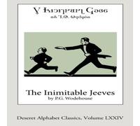 P.G. Wodehouse The Inimitable Jeeves (Deseret Alphabet edition) Paperback Book P.G. Wodehouse Multicolor
