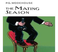 P.G. Wodehouse The Mating Season Hardback Book P.G. Wodehouse Multicolor