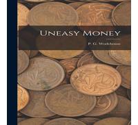 P. G. Wodehouse Uneasy Money Hardcover Book in White P. G. Wodehouse White