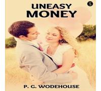 P. G. Wodehouse Uneasy Money Paperback Book P. G. Wodehouse Multicolor