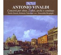 P. Grazia - Ensemble Respighi - CONCERTI PER OBOE - VOL.II