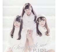 P.Idl - Stay With Me (Type I-1) [Japan CD] FRCD-10031
