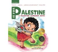 P is for Palestine: A Palestine Alphabet Book