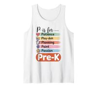 P Is For Pre K First Day Teacher Pre-Kindergarten Women Men Tank Top