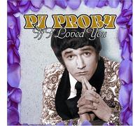 P.J. Proby - If I Loved You