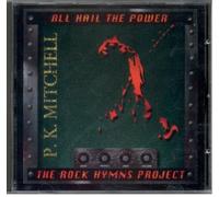 P.K. Mitchell - All Hail the Power