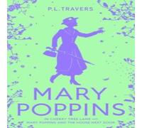 P. L. Travers Mary Poppins in Cherry Tree Lane / Mary Poppins & the House Next P. L. Travers Multicolor