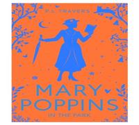 P. L. Travers Mary Poppins in the Park Paperback Book P. L. Travers Multicolor