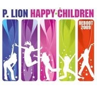 P.LION - Happy Children (Reboot 2009)