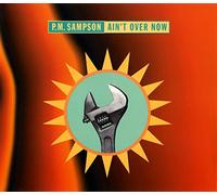P.M. Sampson - Ain't over now