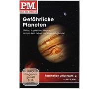 P.M. - Welt des Wissens: Faszination Universum 2 - Gefährliche Planeten [DVD]