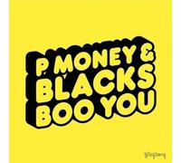 P Money & Blacks - Boo You/Oo Aa Ee [12 inch VINYL] [VINYL]