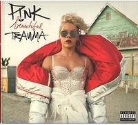 P!NK - BeautifuI : T r a u m a