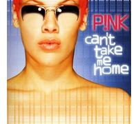 P!nk - Can't Take Me Home