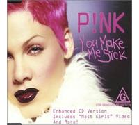 P!nk - You Make Me Sick