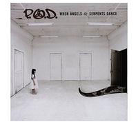 P.O.D. - When Angels & Serpents Dance
