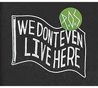 P.O.S – We Dont Even Live Here – CD