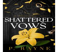 P. Rayne Shattered Vows (Hardcover) Hardcover Book P. Rayne Multicolor