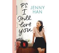 P.S. I still love you: Geschichten zum Verlieben - Das perfekte Geschenk zum Valentinstag