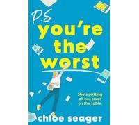 P.S. You’re the Worst: A hilarious, witty and relatable comedy about friendships, relationships, and being lost in your twenties - perfect feel-good reading for New Year 2026
