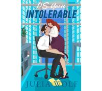 P.S. You're Intolerable