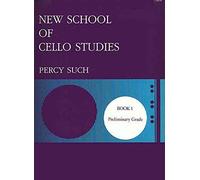P. Such: New School Of Cello Studies 1: Cello: Instrumental Tutor