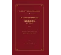 P. Vergili Maronis Aeneis: Eneide - Edizione bilingue latino-italiano, testo latino e traduzione a fronte