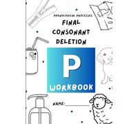 P Workbook: Final Consonant Deletion | SLP | Phonological Awareness | Kids Speech Workbook | Language Development | FCD