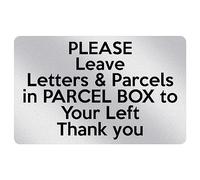 P061 Please Leave Letters Parcels in PARCEL BOX Plastic PVC Plaque Sign Card (Metallic Silver)
