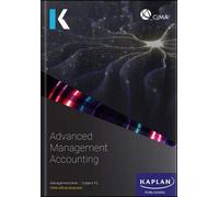 P2 ADVANCED MANAGEMENT ACCOUNTING - STUDY TEXT