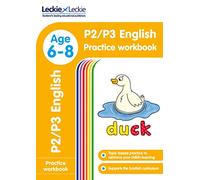 P2/P3 English Practice Workbook: Extra Practice for CfE Primary School English (Leckie Primary Success)