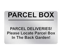 P202 Please Locate Parcel Box In The Back Garden Plastic PVC Plaque Sign Card (Metallic Silver)