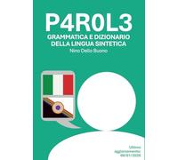 P4R0L3: Grammatica e Dizionario della Lingua Sintetica