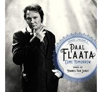 Paal Flaata - Come Tomorrow - Songs of Townes Van Zandt [VINYL]