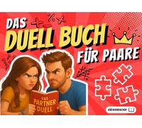 Paar Duell Buch - Das lustige Spiel für Paare mit Aufgaben, Quiz & Challenges: Perfekt für Date Nights, Pärchen-Abende oder als Geschenk für Pärchen