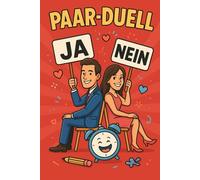 Paar-Duell - Das ultimative Spielbuch für Paare: 9 Spielrunden voller Fragen, Spiele, Challenges & Spaß - perfekt für Date Nights, Urlaub oder als Geschenk