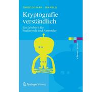 Paar - Kryptografie verstndlich Ein Lehrbuch fr Studierende und An - X555z