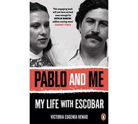 Pablo and Me: My life with Escobar