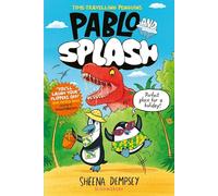Pablo and Splash: The hilarious kids' graphic novel series about time-travelling penguins