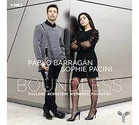 Pablo Barragán, Sophie Pacini - Boundless: Poulenc, Bernstein, Weinberg, Prokofiev