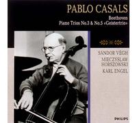 Pablo Casals - Beethoven: Piano Trios Nos. 3