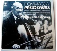 Pablo Casals - CBS - 78237 - Hommage à Pablo Casals : Haendel, Saint-Saëns, Popper, Casals, Campagnoli, Schumann, Boccherini, Couperin, Mendelssohn - (2 Disques Vinyle 33t LP)
