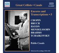 Casals - CASALS, Pablo: Encores and Transcriptions, Vol. 5: Complete Acoustic Recordings, Part 3